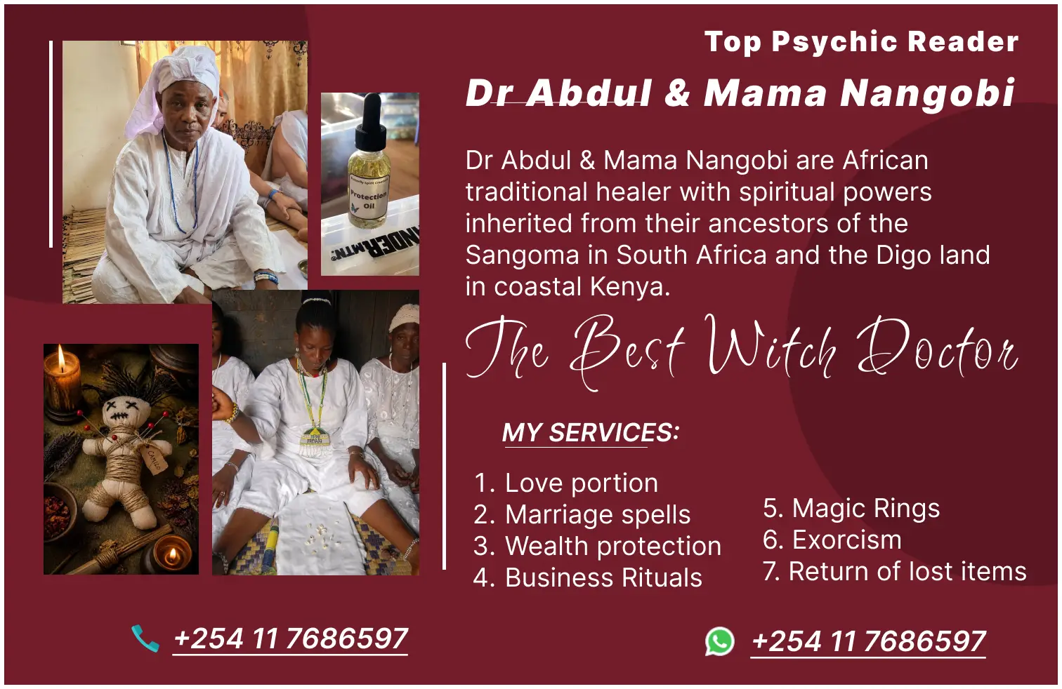 Top Psychic Reader poster for Dr Abdul & Mama Nangobi, African traditional healers with spiritual powers inherited from their Sangoma ancestors in South Africa and the Digo land in coastal Kenya. Services: love potion, marriage spells, wealth protection, business rituals, magic rings, exorcism, return of lost items. Phone and WhatsApp +254 11 7686597.